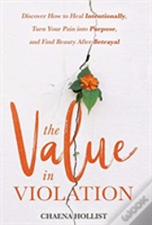 The Value In Violation