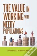 The Value In Working With Needy Populations