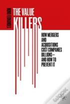 The Value Killers