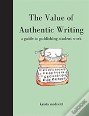 Capa do artigo The Value Of Authentic Writing