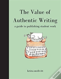 Capa do artigo The Value Of Authentic Writing