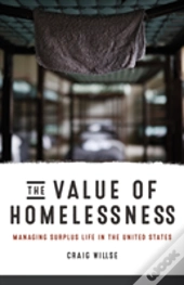 The Value Of Homelessness