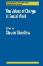 The Values Of Change In Social Work - Preview
