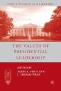 The Values Of Presidential Leadership - Preview