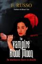 The Vampire Blood Moon - Preview