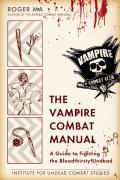 The Vampire Combat Manual
