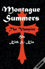 Capa do artigo The Vampire - His Kith And Kin