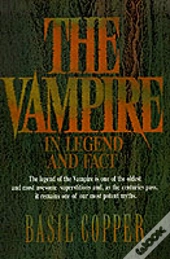 The Vampire In Legend, Fact And Art
