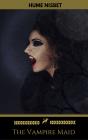 The Vampire Maid (Golden Deer Classics) - Preview