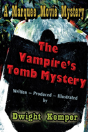 The Vampire'S Tomb Mystery - Preview