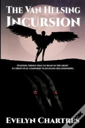 The Van Helsing Incursion