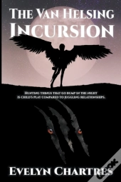 The Van Helsing Incursion