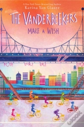 The Vanderbeekers Make A Wish
