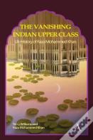 The Vanishing Indian Upper Class