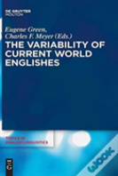 The Variability Of Current World Englishes