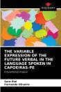 The Variable Expression of the Future Verbal in the Language Spoken in Capoeiras-PE - Preview