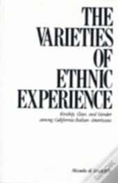 The Varieties Of Ethnic Experience