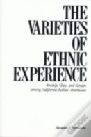 The Varieties Of Ethnic Experience