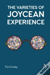 The Varieties Of Joycean Experience