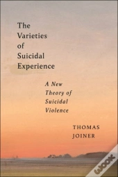 The Varieties Of Suicidal Experience