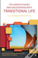 The Various Phases And Encounters With Transitional Life