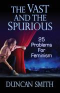 The Vast And The Spurious