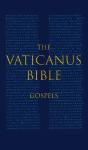 The Vaticanus Bible: Gospels: A Modified - Preview