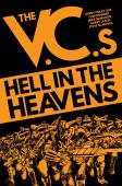The V.C.S: Hell In The Heavens