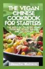 The Vegan Chinese Cookbook For Starters - Preview