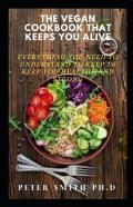 The Vegan Cookbook That Keeps You Alive