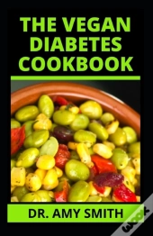 The Vegan Diabetes Cookbook
