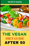 The Vegan Diet Guide After 50