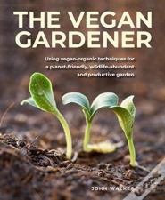 The Vegan Gardener