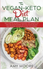 The Vegan Keto Diet Meal Plan