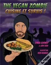 Capa do artigo The Vegan Zombie ; Cuisine Et Survis !