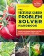 The Vegetable Garden Problem Solver Handbook - Preview