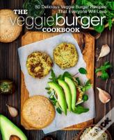 The Veggie Burger Cookbook