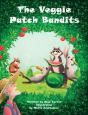 The Veggie Patch Bandits - Preview