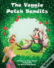 The Veggie Patch Bandits
