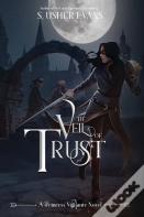 The Veil Of Trust
