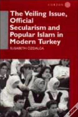 Capa do artigo The Veiling Issue, Official Secularism And Popular Islam In Modern Turkey