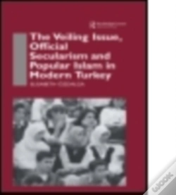 Capa do artigo The Veiling Issue, Official Secularism And Popular Islam In Modern Turkey
