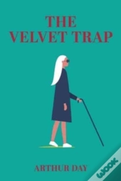 The Velvet Trap