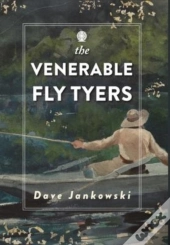 The Venerable Fly Tyers