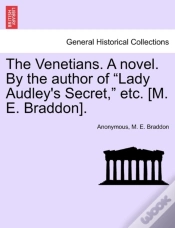 Capa do artigo The Venetians. A Novel. By The Author Of "Lady Audley