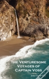The Venturesome Voyages Of Captain Voss