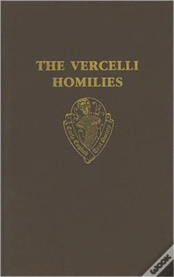 Capa do artigo The Vercelli Homilies And Related Texts