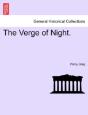 The Verge Of Night. - Preview