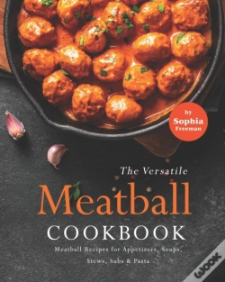 Capa do artigo The Versatile Meatball Cookbook