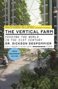 The Vertical Farm (Tenth Anniversary Edition)